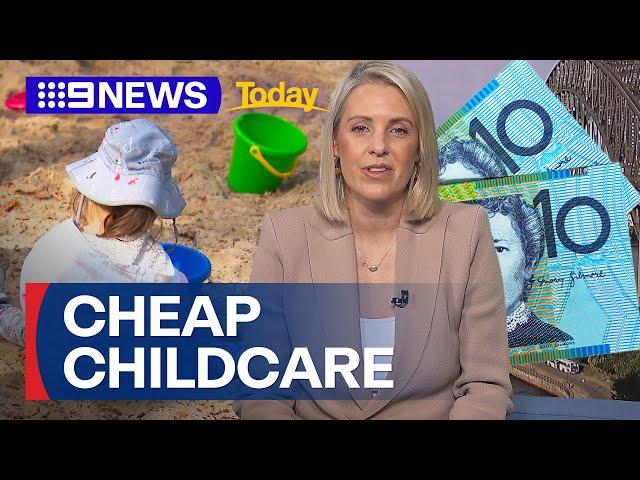 Push for $10 a day childcare | 9 News Australia