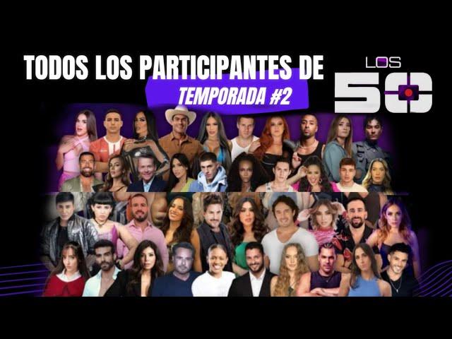 PARTICIPANTES DE "LOS 50" DE TELEMUNDO, SPOILERS DE LA SEGUNDA TEMPORADA.#spoilers #telemundo