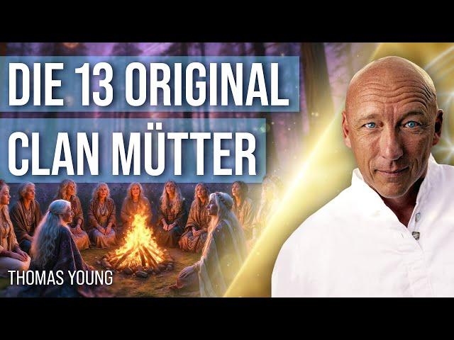 Der Einweihungsweg der 13 Original Clan Mütter – Thomas Young