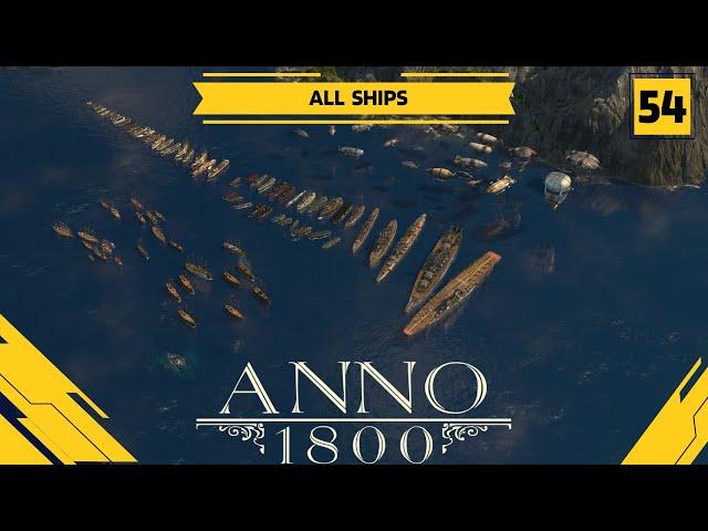 Anno 1800 - All Ships | All DLCs | 190+ Mods | Hardest Difficulty