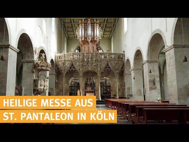 Heilige Messe live aus St. Pantaleon in Köln (katholischer Gottesdienst) - 10.03.2025