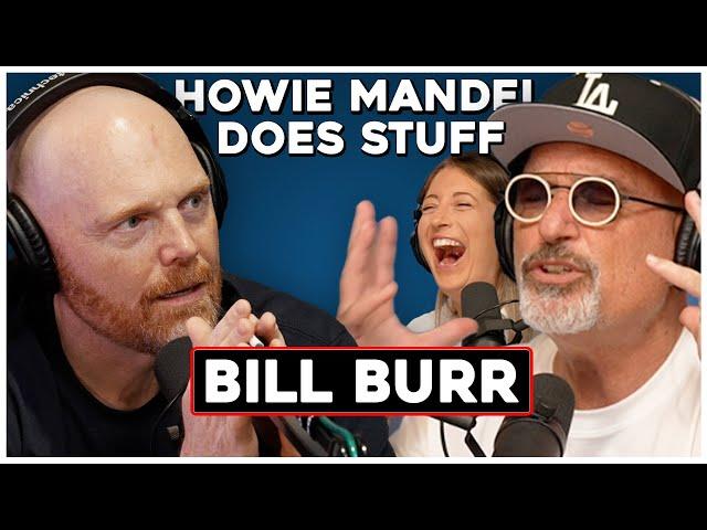 Bill Burr Reveals His Take on Religion and Why He's Been Silenced | Howie Mandel Does Stuff #132