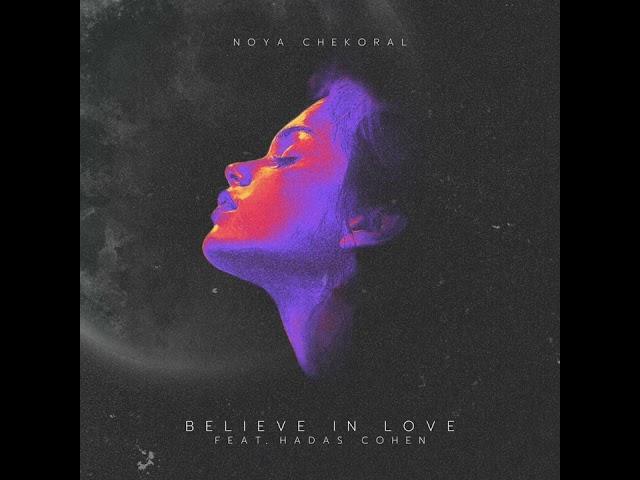 Believe In Love Feat. Hadas Cohen