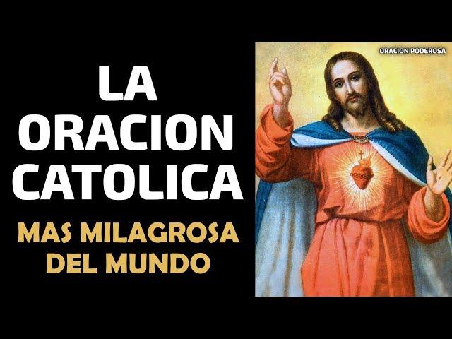 La oración Católica más Milagrosa del Mundo