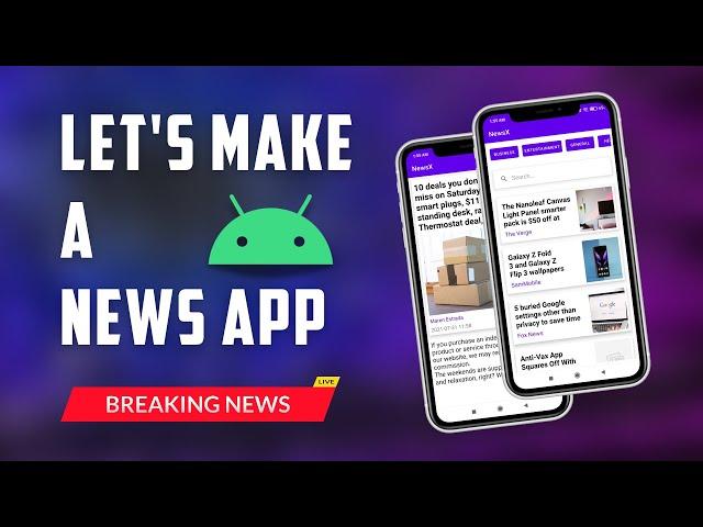 How to Make a News App | REST API | Android Project
