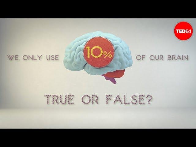 What percentage of your brain do you use? - Richard E. Cytowic