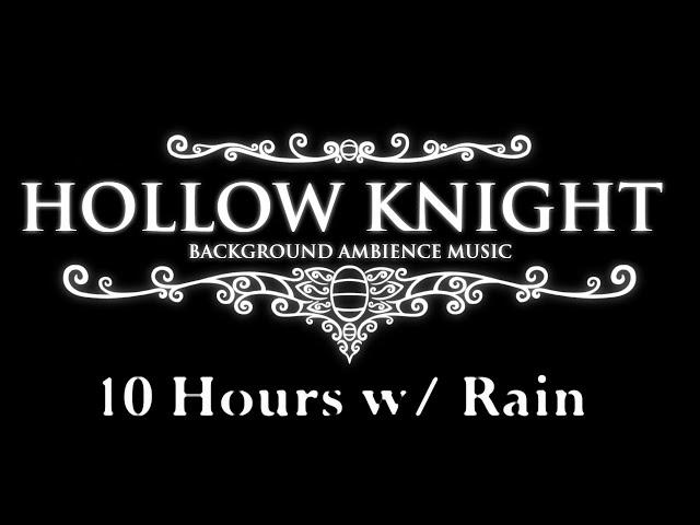 Hollow Knight OST - Relaxing Ambience Black Screen w/ Rain [10 Hours]