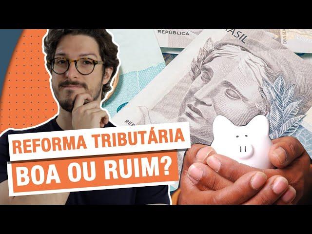 O QUE MUDA COM A NOVA REFORMA TRIBUTÁRIA? | MANUAL DO BRASIL