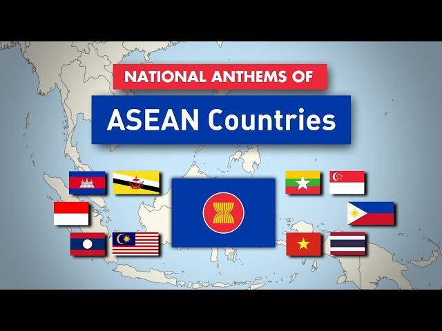 National Anthems of ASEAN Countries Compilation