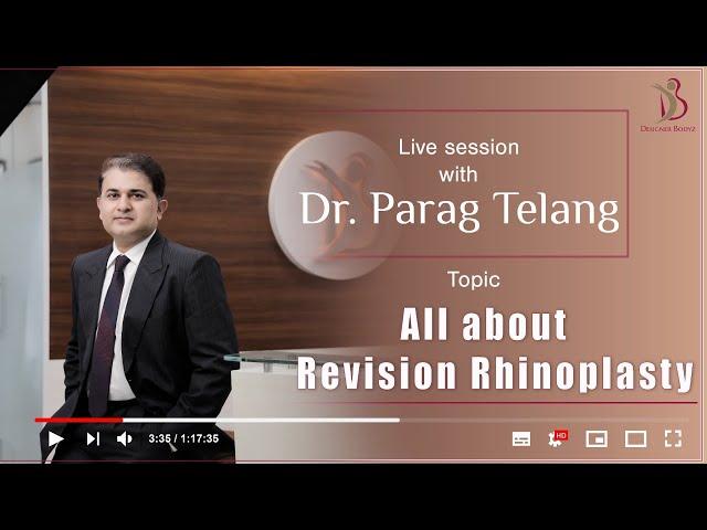 All about revision rhinoplasty | Dr. Parag Telang - Best Cosmetic Plastic Surgeon in Mumbai