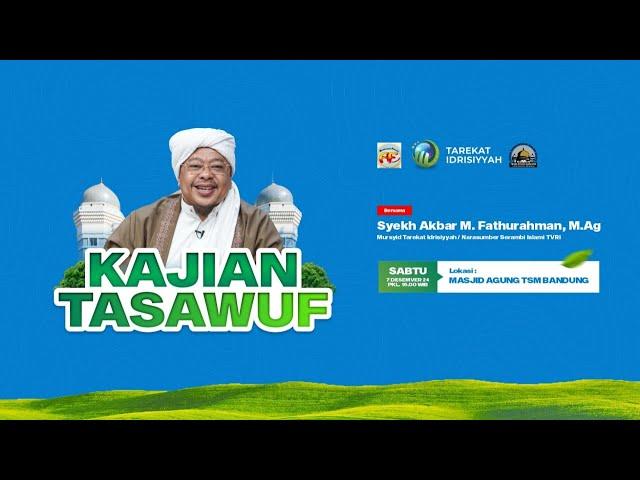 [LIVE] Kajian Tasawuf Masjid Agung Trans Studio  @SyekhFathurahman