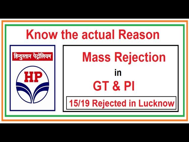 Reason Behind the Mass Rejection in HPCL GT & PT | How to Prevent HPCL GT & PT Rejection