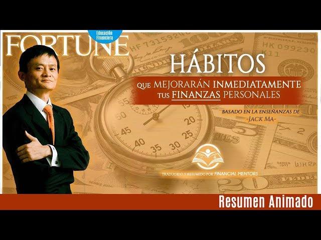 ¡PRUÉBALO POR 11 DIAS! 11 Hábitos que Mejorarán Inmediatamente tus Finanzas Personales - Jack Ma