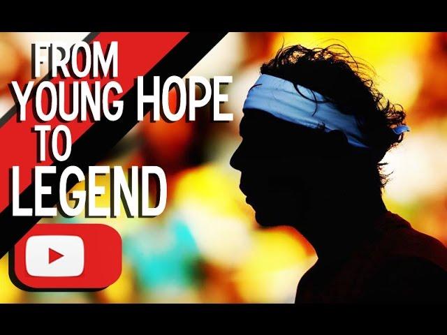 Rafael Nadal - From young hope to legend • 100 points ᴴᴰ