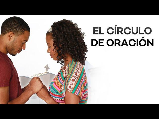 El Círculo de Oración | Peliculas Completas Cristiana en Espanol | Christian Keyes | Yetide Badaki