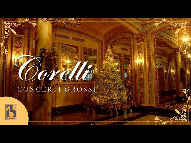 Corelli | Concerti Grossi, Op. 6 | Christmas Concerto