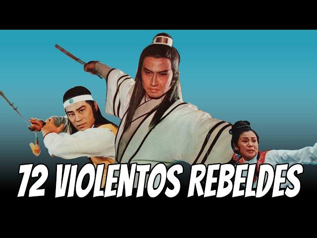 Wu Tang Collection - 72 Violentos Rebeldes - 72 Desperate Rebels