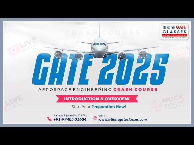 GATE 2025 Aerospace Engineering Crash Course | GATE AE Preparation | Live Interactive Online Classes