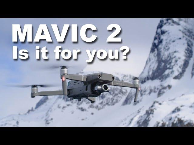 DJI Mavic 2 Pro and Zoom - Is it the drone for you?