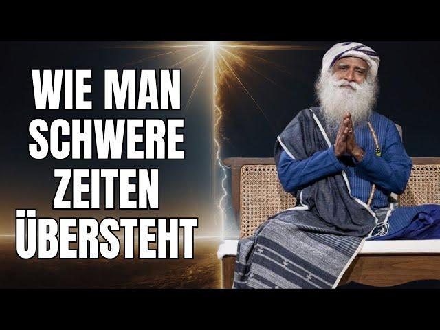 JEDER macht diesen Fehler in schweren Zeiten | Sadhguru