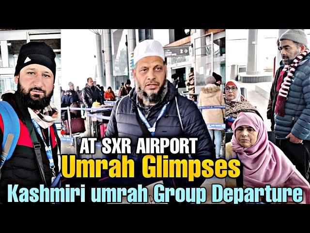 Umrah Glimpses Of Our Group At SXR Airport | Assalam Tour and travels | 20 January group