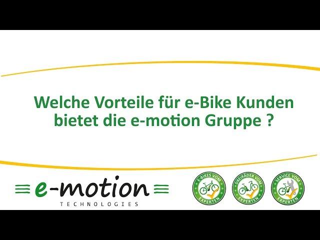 Welche Vorteile für e-Bike Kunden bietet die e-motion Gruppe? | e-motion e-Bike Experten