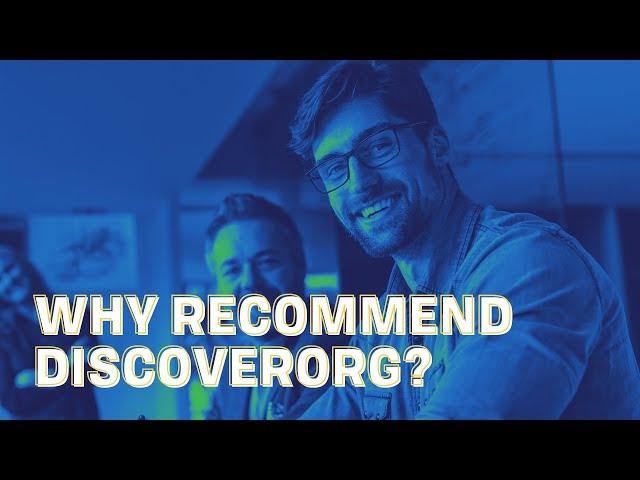 Why Recommend DiscoverOrg?