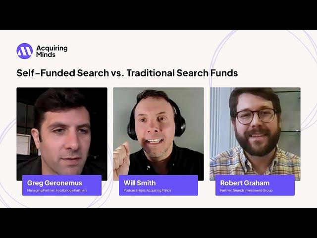 Self-Funded Search vs. Traditional Search Funds