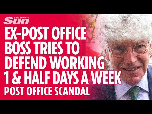 POST OFFICE SCANDAL: Cringe moment ex-boss tries to defend only working '1 & half days a week'