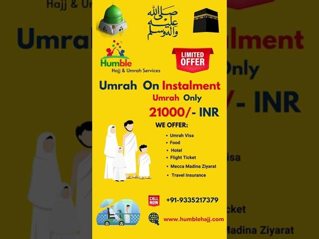 UMRAH ON INSTALMENT| उमराह पैकेज | Latest Umrah Rates | #umrah #hajj #humblehajjumrahservices