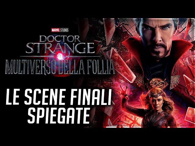 Doctor Strange 2: Nel Multiverso della Follia - TUTTE le SCENE FINALI SPIEGATE (Spoiler)