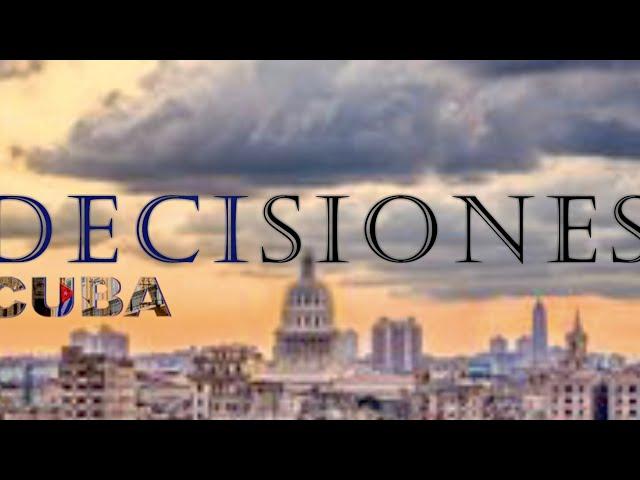 Decisiones Cuba 2024