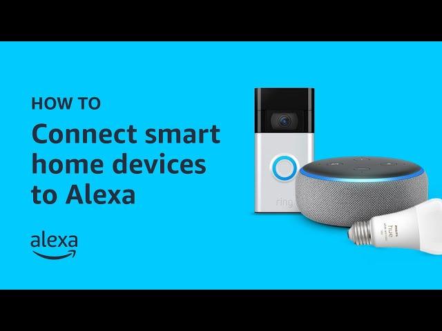 How To Connect Smart Home Devices to Alexa