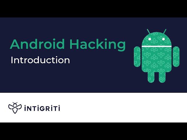 Introduction to Android Hacking