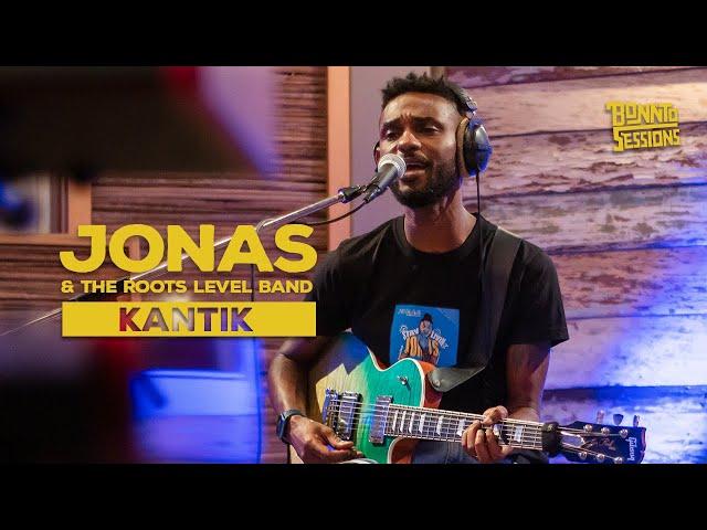 BONNTO SESSIONS - Kantik, Jonas & The Roots Level Band