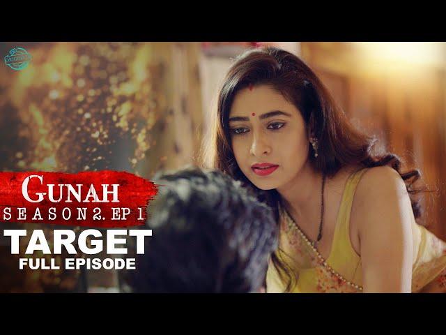 Gunah - TARGET | गुनाह - टारगेट | Season 2 | Full Episode | FWFOriginals