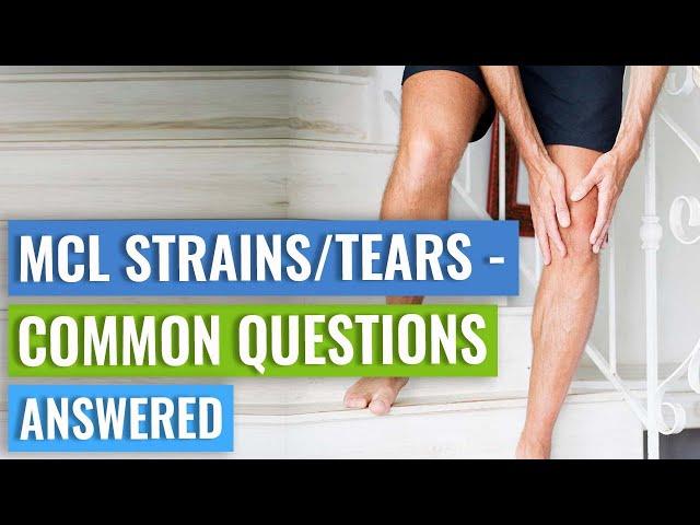 Do You Need Surgery for an MCL Tear or Sprain? How Long to Recover?