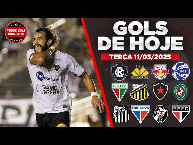 ️ TODOS OS GOLS DESTA TERÇA 11/03/2025 GOLS DA COPA DO BRASIL, GOLS DE HOJE, GOLS DO DIA (COMPLETO)