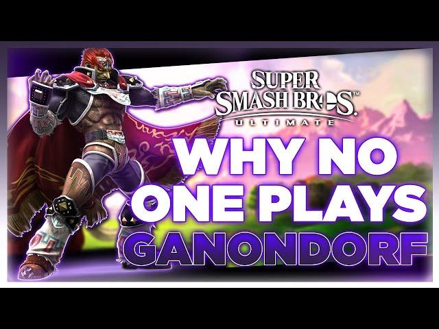 Why NO ONE Plays: Ganondorf | Super Smash Bros. Ultimate