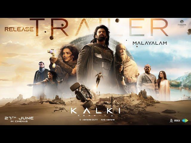 Kalki 2898 AD Release Trailer - Malayalam | Prabhas | Amitabh | Kamal Haasan | Deepika | Nag Ashwin