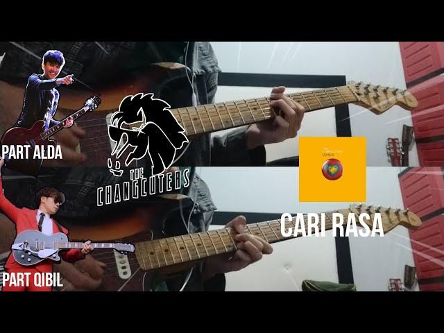 The Changcuters - Cari Rasa | Part Alda & Qibil | Guitar Cover | Album Version