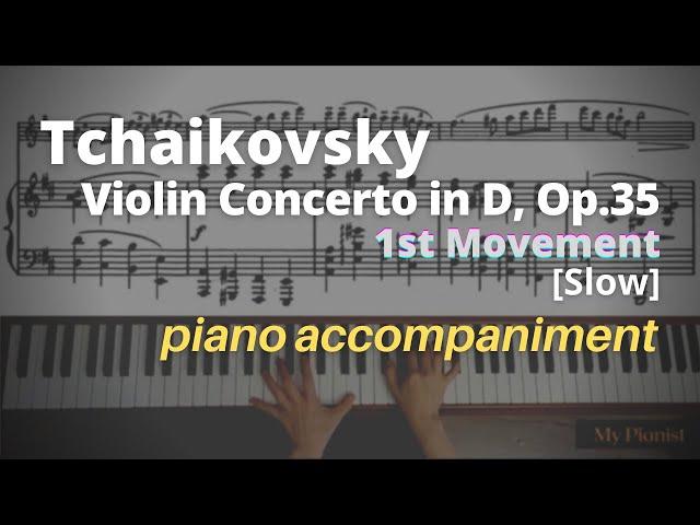 Tchaikovsky - Violin Concerto in D, Op.35, 1st Mov: Piano Accompaniment [Slow]