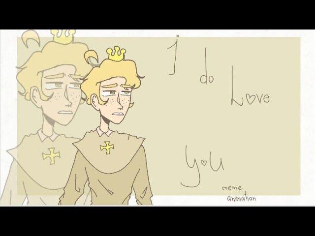 i do love you meme animation ( земля королей) /Феликс/