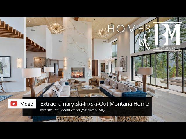 An Inside Look at an Extraordinary Ski-In/Ski-Out Mountain Home in Montana | Homes of BUILD