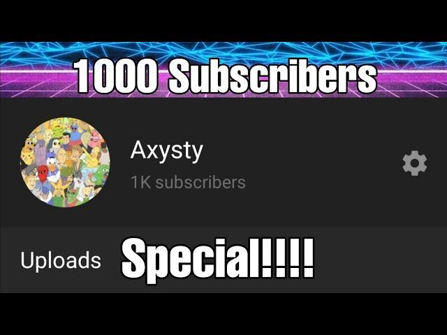 1000 Subscribers Special!!!