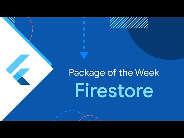 Firestore (Package of the Week)