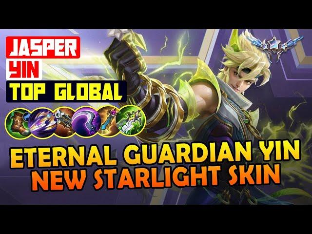 Eternal Guardian Yin New STARLIGHT Skin Gameplay - Top Global Yin by Jasper - MLBB