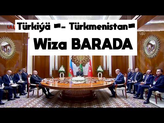 Türkiýä Türkmenistan  Wiza Barada