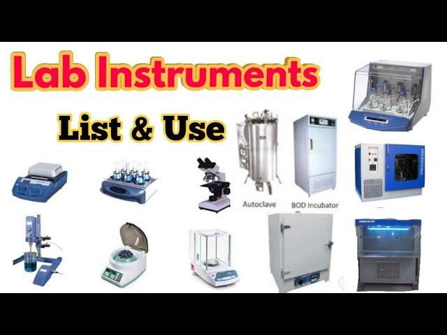 List Lab Instruments and Their Use | medical laboratory equipment name and use