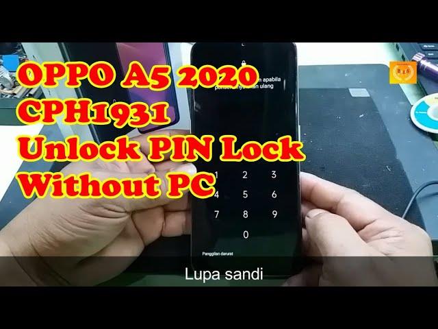 OPPO A5 2020 CPH1931 Unlock PIN Lock Without PC